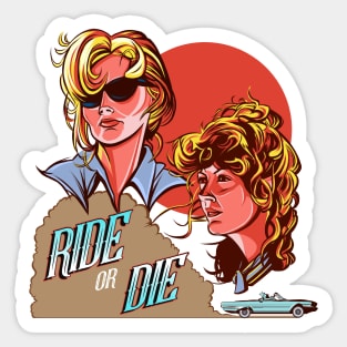 Ride or Die Sticker